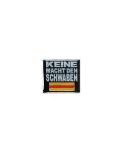 Pin "Keine Macht den Schwaben"
