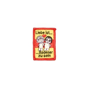 Aufnäher "Liebe ist... Badener zu sein" (klein)