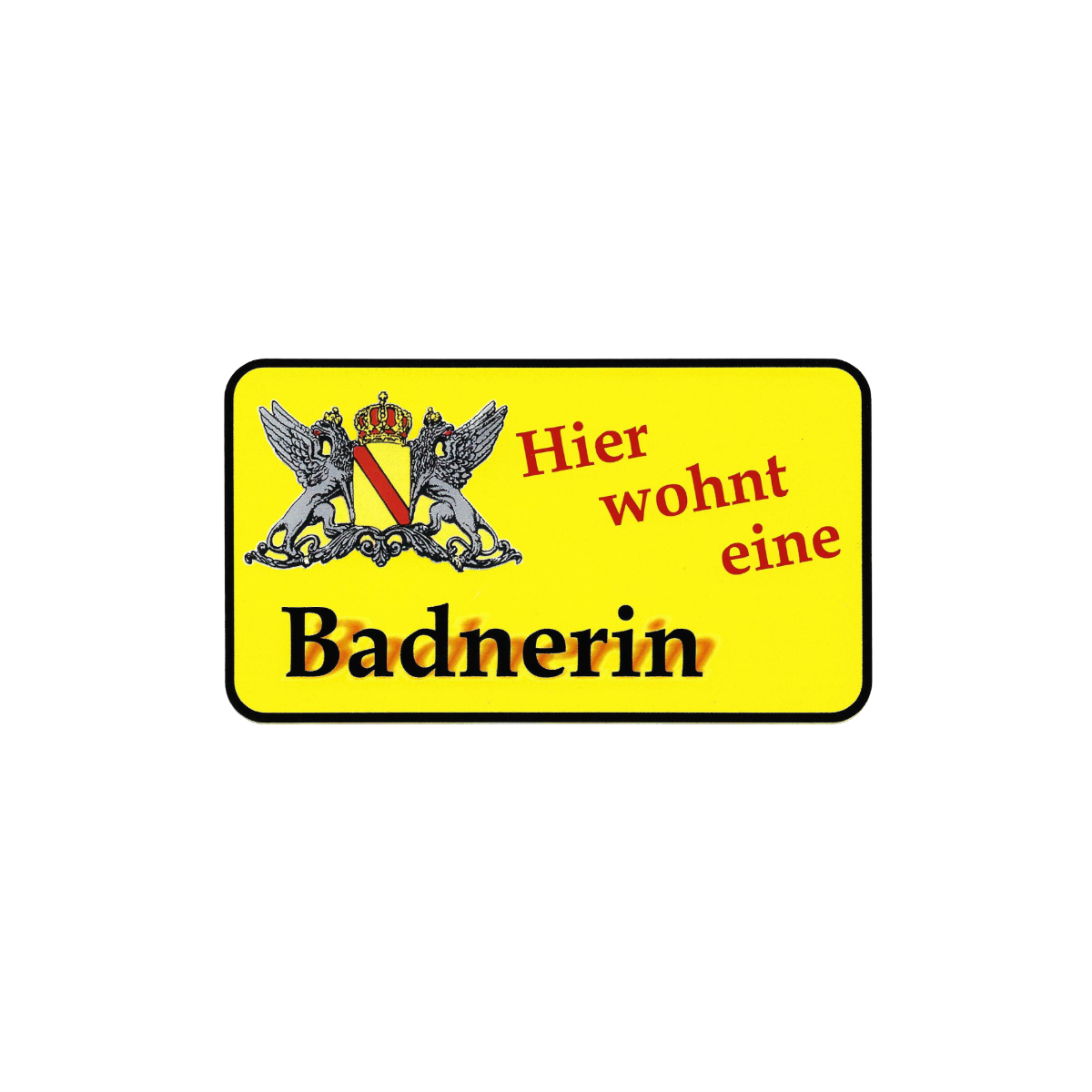 Aufkleber "Hier wohnt ein Badnerin"