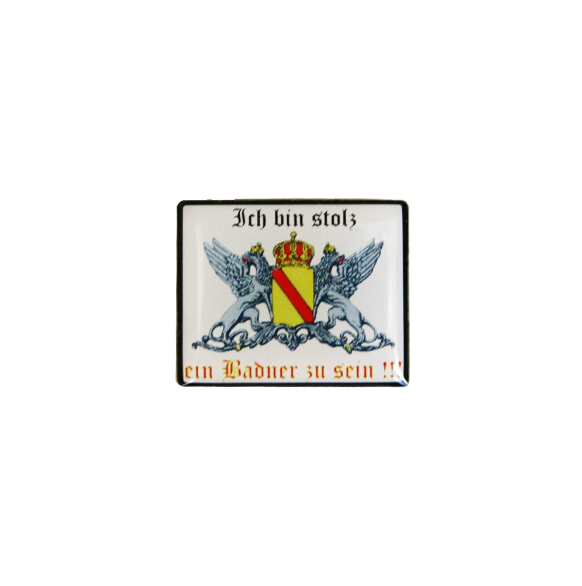 Pin "Ich bin stolz ein Badner zu sein"
