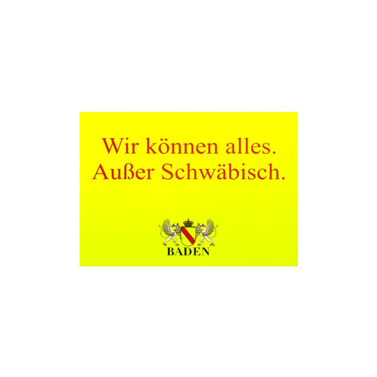 Postkarte "Wir können alles. Außer Schwäbisch."