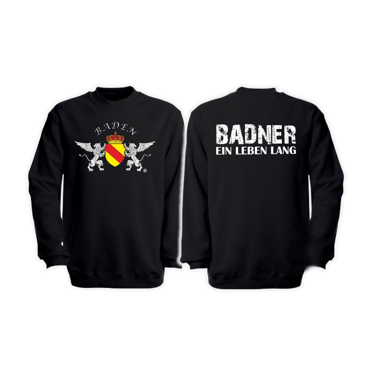 Sweat-Shirt "Baden - Badner ein Leben lang"