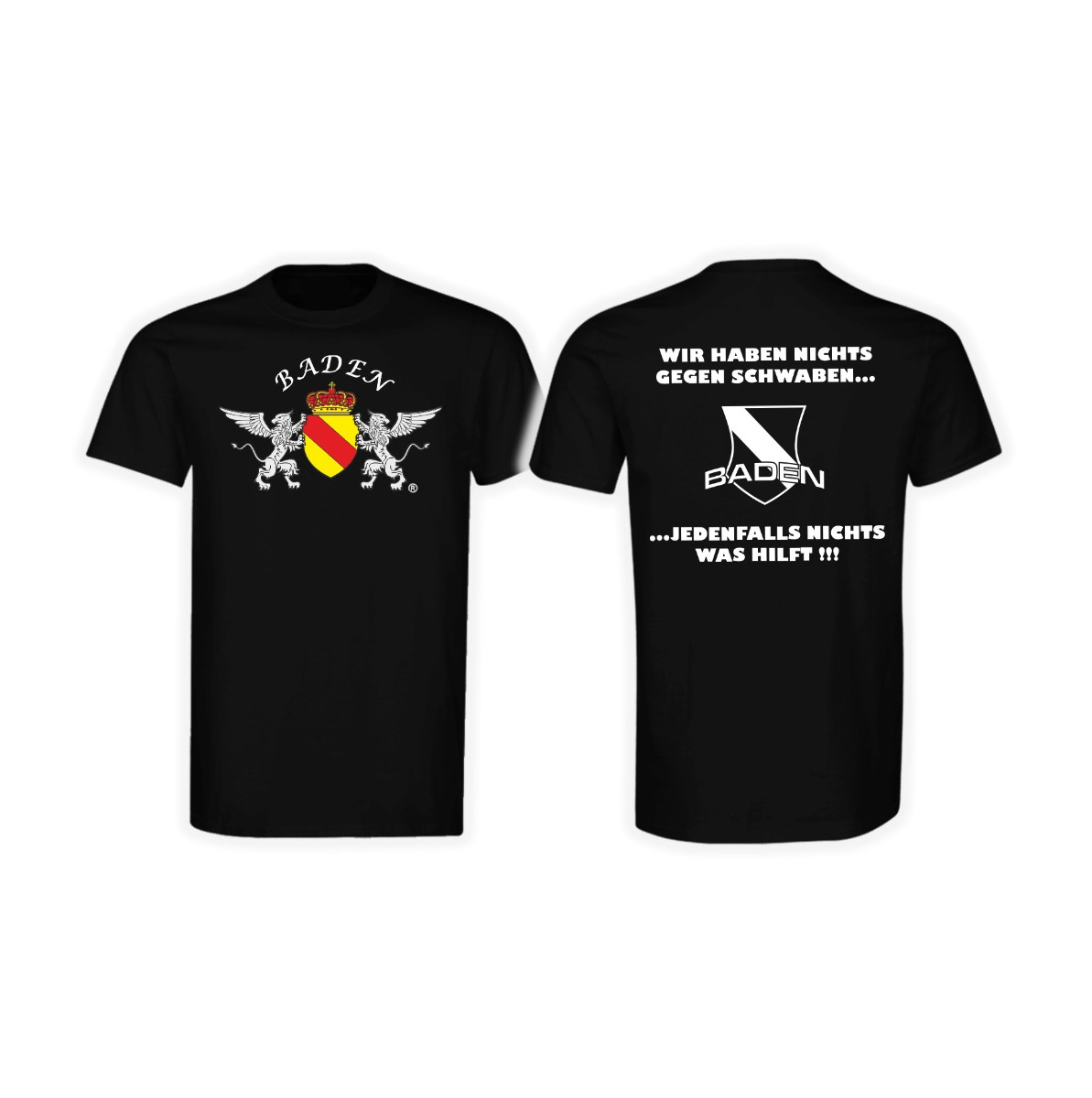 T-Shirt "Baden - Wir haben nichts gegen Schwaben"